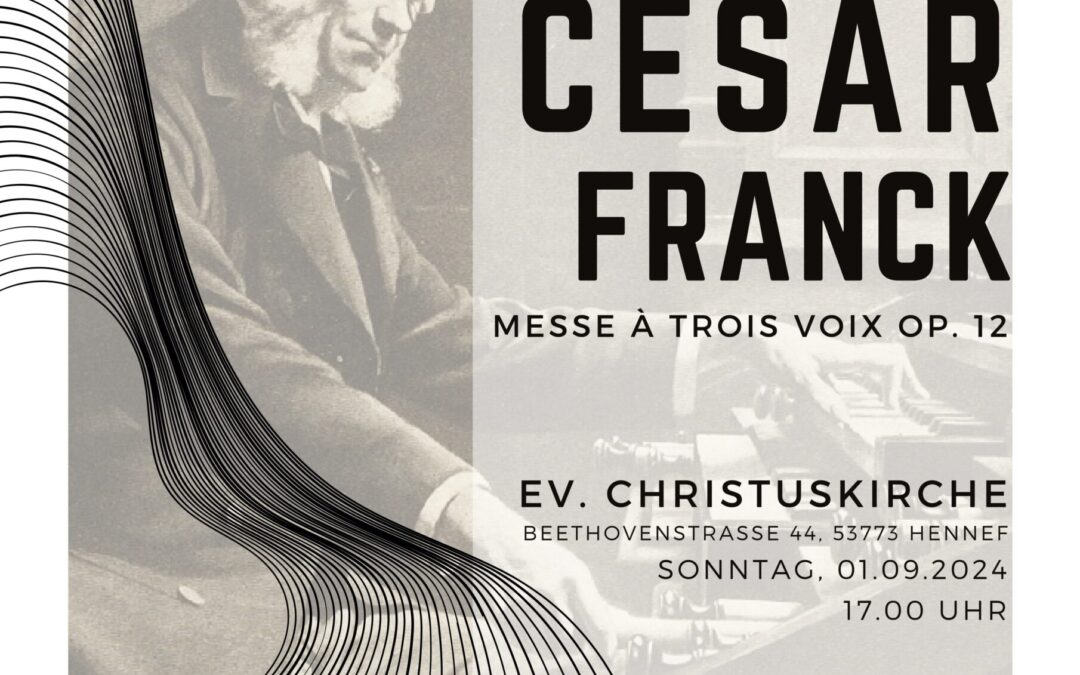 1.9.: Chorkonzert mit César Franck