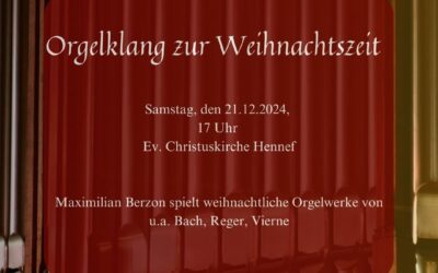 21.12. Orgelklang zur Weihnachtszeit