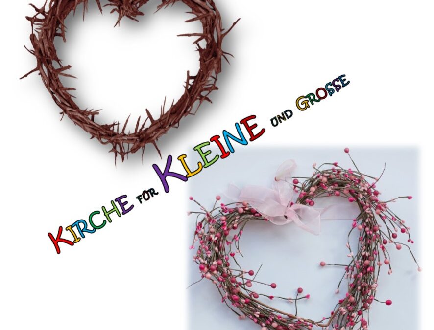 Karfreitag und Ostern – Kirche für Kleine und Große um 11.15 Uhr